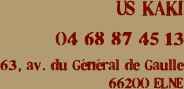 63 av. du Général de Gaulle, 66200 Elne, tel: 04 68 87 45 13